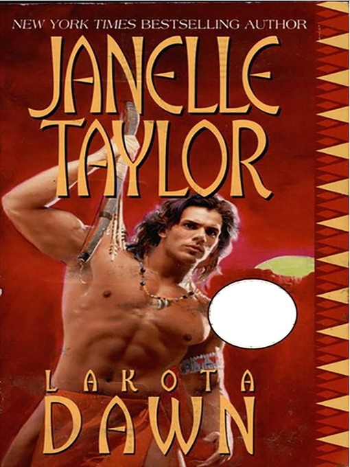 Title details for Lakota Dawn by Janelle Taylor - Available